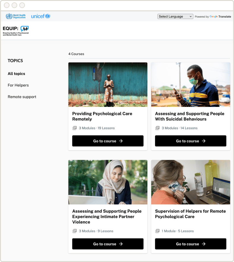 Screenshot of the EQUIP ANU LMS e-learning platform homepage, featuring logos for the World Health Organization, UNICEF, and EQUIP. A left-hand navigation menu shows 'Topics'. The main area of the page displays four course cards in a grid. The course titles are: 'Providing Psychological Care Remotely,' 'Assessing and Supporting People With Suicidal Behaviours,' 'Assessing and Supporting People Experiencing Intimate Partner Violence,' and 'Supervision of Helpers for Remote Psychological Care.' Each card includes the number of modules and lessons and a 'Go to course' button.