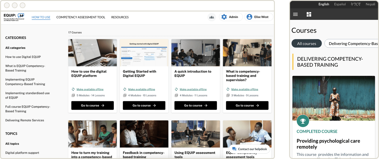 On the left, a desktop interface displays the "HOW TO USE" section with 17 courses organized into categories. Below the main navigation (which includes "HOW TO USE", "COMPETENCY ASSESSMENT TOOL", and "RESOURCES"), there's a sidebar for "CATEGORIES" and "TOPICS." The main content area shows several course cards. The first card, titled "How to use the digital EQUIP platform," features an image of a person typing on a laptop. Other visible course titles include "Getting Started with Digital EQUIP," "A quick introduction to EQUIP," and "What is competency-based training and supervision?" Each card has details like "Make available offline," number of modules and lessons, and a "Go to course" button. On the right, a mobile interface shows a "Courses" section with two filter options: "All courses" and "Delivering Competency-Bas..." (likely "Delivering Competency-Based Training"). Below these filters, a featured course card is titled "DELIVERING COMPETENCY-BASED TRAINING." This card has a large image of a person standing outdoors, wearing a patterned dress. Below the image, there's a green trophy icon and the text "COMPLETED COURSE." Another course, "Providing psychological care remotely," is partially visible below. The top bar of the mobile interface shows language options (English, Español, Amharic, Nepali) and menu/profile icons.