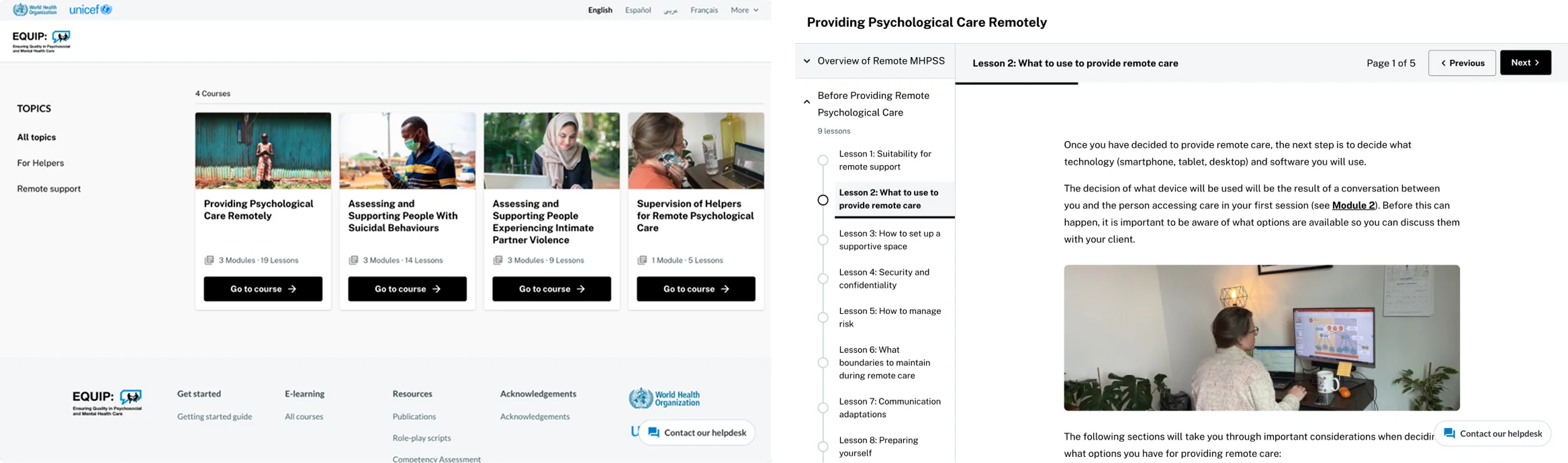 A set of 2 images showcasing the user interface of the EQUIP e-learning platform. The screenshot on the left is the main catalog page, displaying four courses on psychological support with their respective titles and images. The screenshot on the right provides a detailed view of a course lesson, 'Lesson 2: What to use to provide remote care'. This page features a lesson navigation menu on the left, instructional text in the main body, and a photo of a remote session in progress.